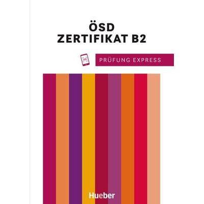 Prüfung Express - ÖSD Zertifikat B2, Taschenbuch von Karoline Janicek, Hueber, 978-3-19-581651-9