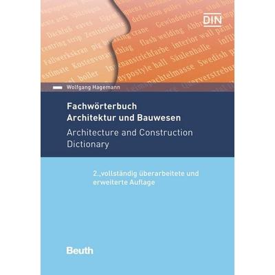 Fachwörterbuch Architektur und Bauwesen, Taschenbuch von Wolfgang Hagemann, DIN Media, 978-3-410-28070-5