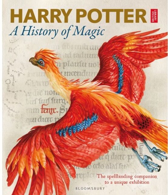 Bloomsbury Publishing Harry Potter A History Of Magic - The Book Of The Exhibition