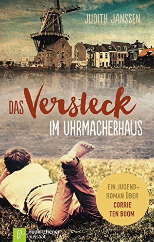 Judith Janssen - Das Versteck im Uhrmacherhaus: Corrie ten Boom - Preis vom 09.10.2026 07:28:09 h