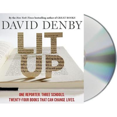Lit Up: One Reporter. Three Schools. Twenty-Four Books That Can Change Lives. - David Denby, CD, 9781427268075