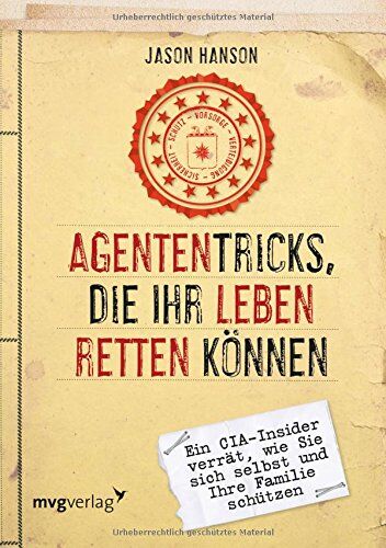 Jason Hanson - Agententricks, die Ihr Leben retten können: Ein CIA-Insider verrät, wie Sie sich selbst und Ihre Familie schützen - Preis vom 10.10.2026 11:48:34 h