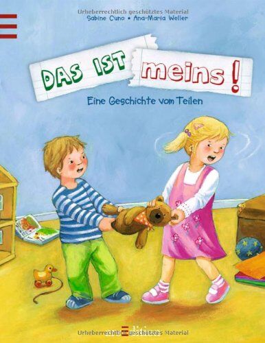 Sabine Cuno - Das ist meins!: Eine Geschichte vom Teilen - Preis vom 30.09.2026 22:30:23 h