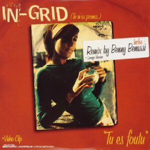 In-Grid - Tu Es Foutu (Tu M'as Promis) - Preis vom 11.10.2026 03:10:56 h