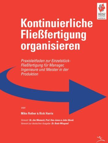 Mike Rother - Kontinuierliche Fliessfertigung organisieren: Praxisleitfaden zur Einzelstück-Fliessfertigung für Manager, Ingenieure und Meister in der Produktion - Preis vom 30.09.2026 09:01:18 h
