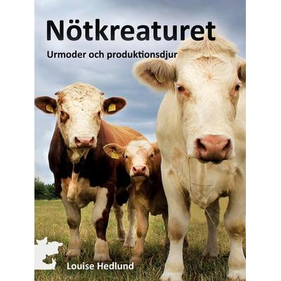 Nötkreatur, Gebundene Ausgabe von Louise Hedlund, Louise Hedlund