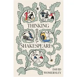 Shakespeare Thinking, Sachbücher von David Womersley