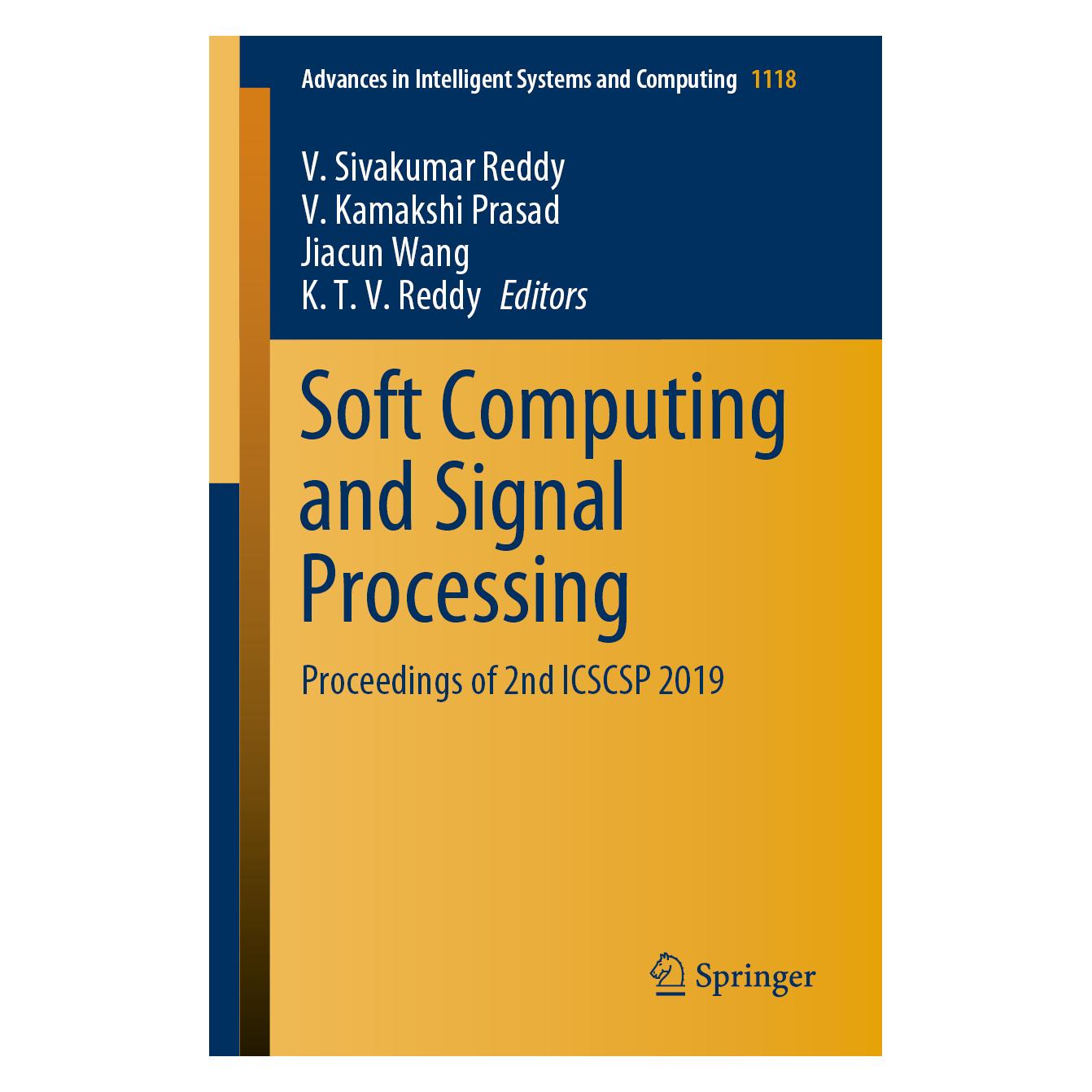 Springer Soft Computing and Signal Processing (Englisch, Softcover, Jiacun Wang, K. T. V. Reddy, Kamakshi Prasad, V. Sivakumar Reddy) (56122903)
