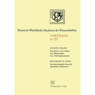 Fortschritte in der Kultur von Pfanzenzellen — neue Züchtungsmethoden. Das physiologische Potential pflanzlicher Zellkulturen, Taschenbuch von Joseph