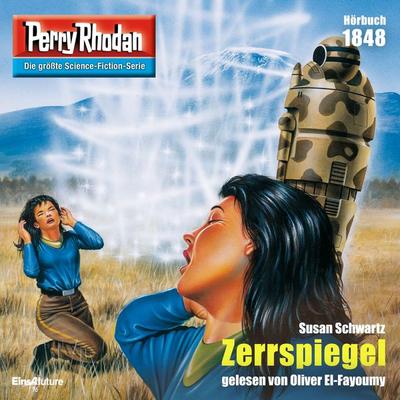 Perry Rhodan 1848: Zerrspiegel - Susan Schwartz, Audio, 4066339288836