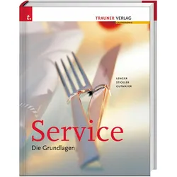 Service. Die Grundlagen, Ratgeber von Wilhelm Gutmayer