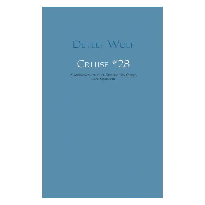 Bookmundo Direct Cruise No. 28 (Softcover, Detlef Wolf) (55577882)