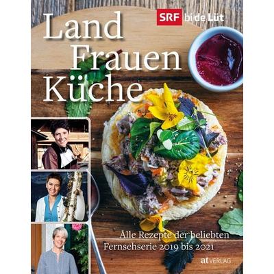 SRF bi de Lüt – Landfrauenküche, Gebundene Ausgabe von , AT Verlag, 978-3-03902-158-1