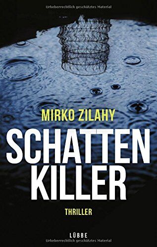 Mirko Zilahy - Schattenkiller: Thriller - Preis vom 10.10.2026 11:48:34 h
