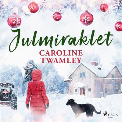 Julmiraklet - Caroline Twamley, Audio, 9788728049112