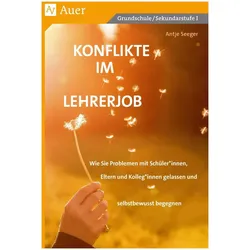 Konflikte im Lehrerjob, Fachbücher von Antje Seeger