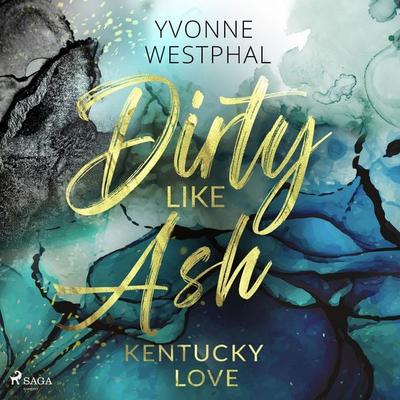 Dirty Like Ash - Yvonne Westphal, Audio, 9788727054698