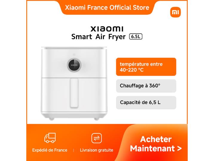 [Officiel] Friteuse à air intelligente Xiaomi 6,5 L Chauffage à 360° ° Capacité de 6,5 L, température entre 40-220 ° C