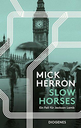 Mick Herron - Slow Horses: Ein Fall für Jackson Lamb - Preis vom 18.10.2026 15:28:09 h