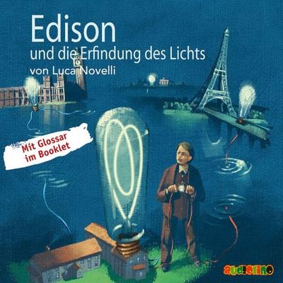 Edison und die Erfindung des Lichts - Luca Novelli, Audio, 4057664025487
