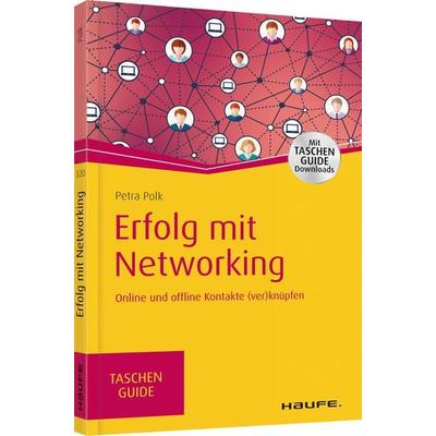 Erfolg mit Networking, Taschenbuch von Petra Polk, Haufe-Lexware, 978-3-648-12282-2