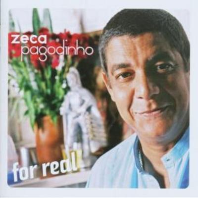 For Real - Pagodinho & Zeca, CD