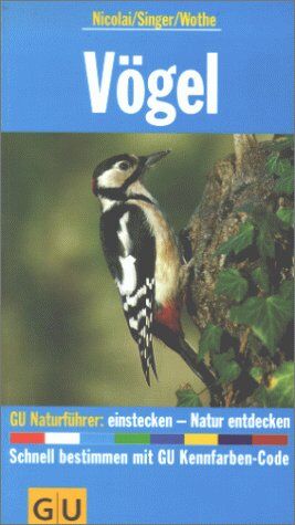 Nicolai Jürgen - GU Naturführer Vögel. Die wichtigen Vogelarten Europas erkennen und bestimmen - Preis vom 09.10.2026 07:28:09 h