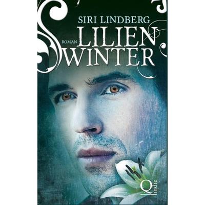 Lilienwinter, Gebundene Ausgabe von Siri Lindberg, Tredition
