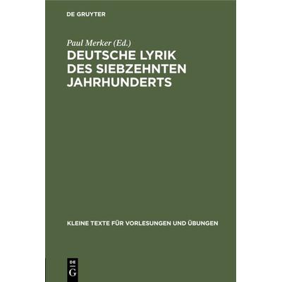 Deutsche Lyrik des siebzehnten Jahrhunderts, Gebundene Ausgabe von , De Gruyter Mouton, 978-3-11-100021-3