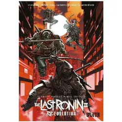 Teenage Mutant Ninja Turtles: The Last Ronin II - Re-Evolution, Comics + Manga von Kevin Eastman, Tom Waltz