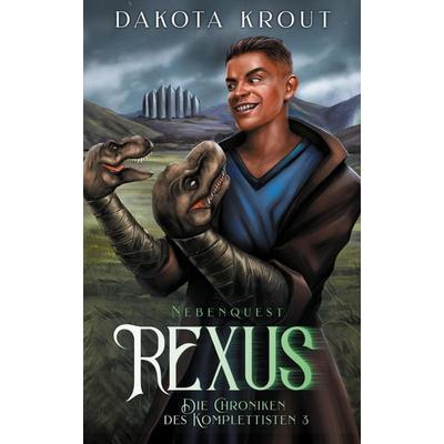 Rexus: Nebenquest, Taschenbuch von Dakota Krout, LMBPN International, 978-1-64202-886-7