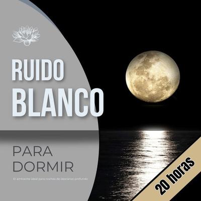 Ruido Blanco para Dormir - Ruido Blanco para Dormir, Audio, 4069828169814
