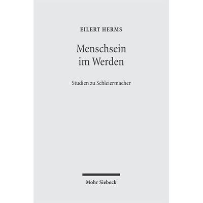 Menschsein im Werden, Taschenbuch von Eilert Herms, Mohr Siebeck, 978-3-16-148832-0