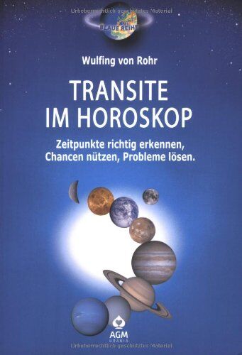 Wulfing von Rohr - Transite im Horoskop: Zeitpunkte richtig erkennen Chancen nutzen, Probleme lösen - Preis vom 13.10.2026 11:25:28 h