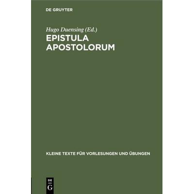 Epistula apostolorum, Gebundene Ausgabe von , De Gruyter, 978-3-11-121922-6