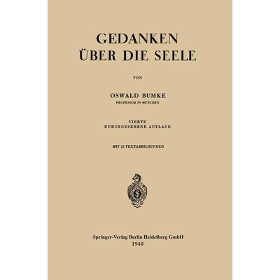 Gedanken über die Seele, Taschenbuch von Oswald Bumke, Springer Berlin, 978-3-540-01321-1