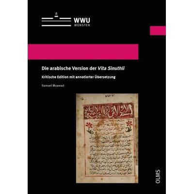 Die arabische Version der Vita Sinuthii, Gebundene Ausgabe von Samuel Moawad, Georg Olms Verlag, 978-3-487-16300-0