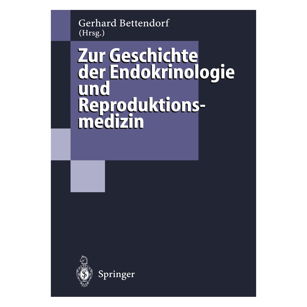 Springer Zur Geschichte der Endokrinologie und Reproduktionsmedizin (Deutsch, Softcover) (7566943)