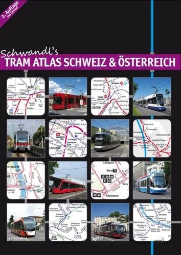Robert Schwandl - Schwandl's Tram Atlas Schweiz & Österreich: 2. Auflage - 2nd Edition - Preis vom 16.10.2026 11:41:07 h