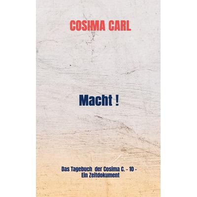 Macht !, Taschenbuch von Cosima Carl, Edition EdS, 978-94-038-2350-8