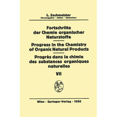 Fortschritte der Chemie organischer Naturstoffe/Progress in the Chemistry of Organic Natural Products/Progrès dans la Chimie des Substances Organiques
