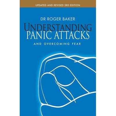 Understanding Panic Attacks and Overcoming Fear, Taschenbuch von Roger Baker, Spck, 978-0-7459-5545-2