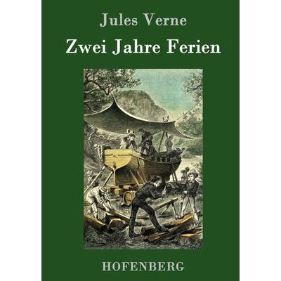 Zwei Jahre Ferien, Gebundene Ausgabe von Jules Verne, Hofenberg, 978-3-8430-7753-8