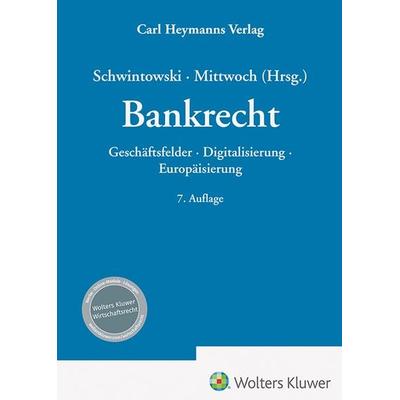 Bankrecht, Gebundene Ausgabe von , Heymanns, Carl, 978-3-452-30370-7