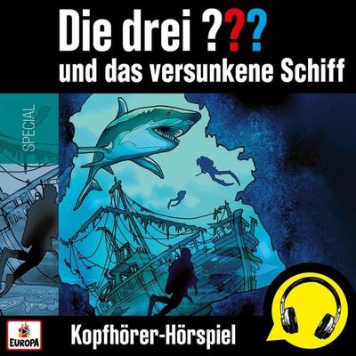 Die drei ??? und das versunkene Schiff (Kopfhörer-Hörspiel) - Kai Schwind,André Marx, Audio, 4066338555915