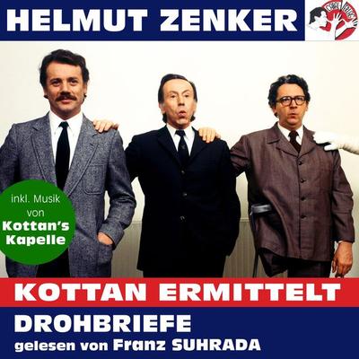 Kottan ermittelt: Drohbriefe - Helmut Zenker, Audio, 9783991452522