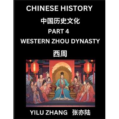 Chinese History (Part 4) - Western Zhou Dynasty, Guide to Self-Learn, Easy Lessons for Beginner Students of Mandarin Language, Ancient Culture, Learn
