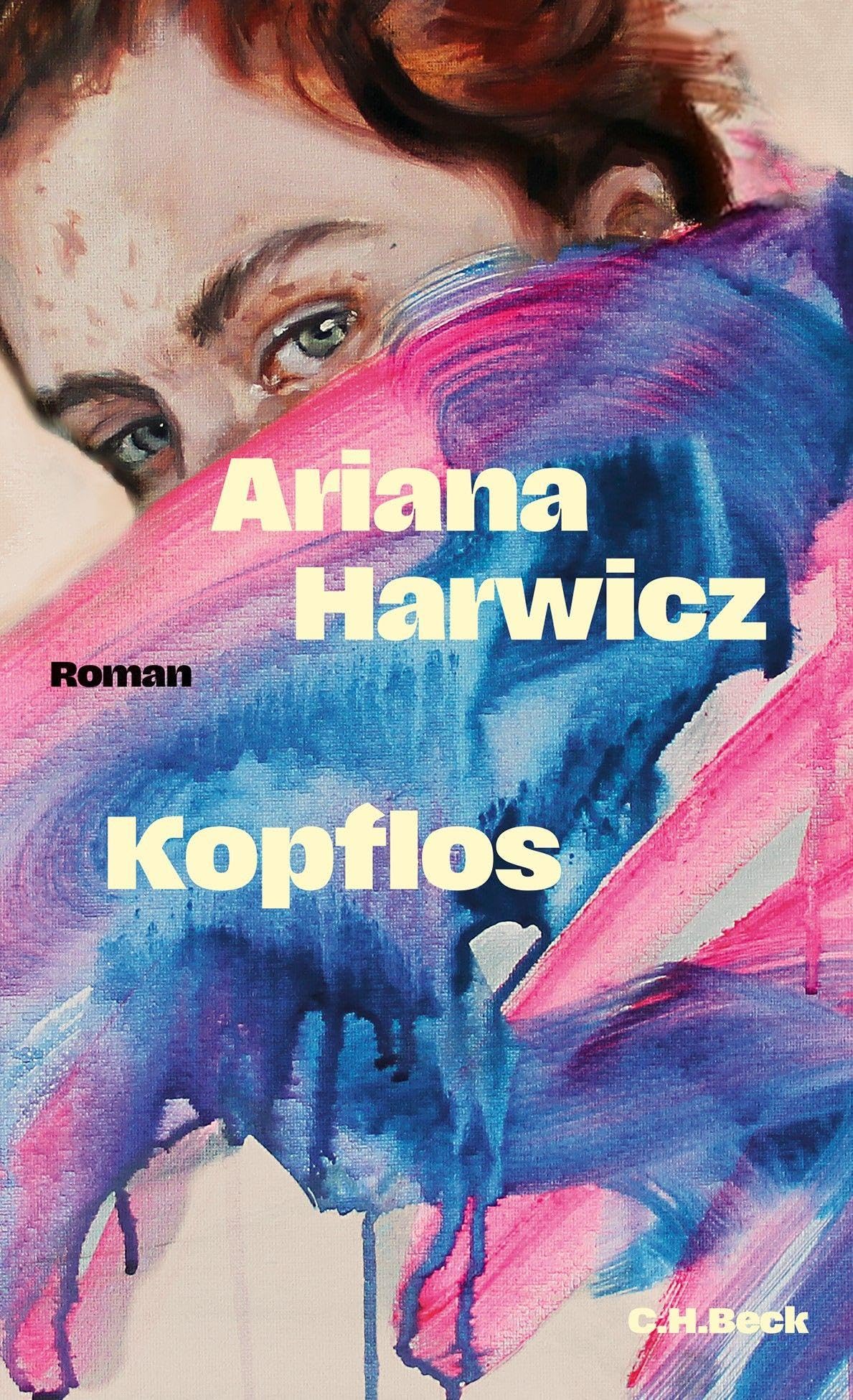 Ariana Harwicz - Kopflos: Roman - Preis vom 12.10.2026 11:37:12 h