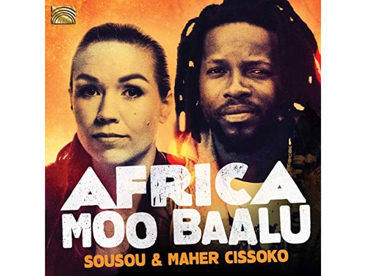 Sousou & Maher Cissoko - Africa Moo Baalu