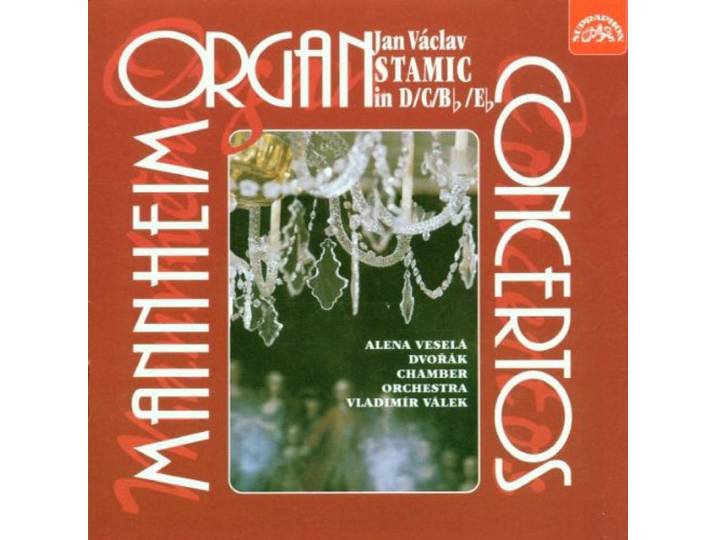 Stamic;Organ Concertos